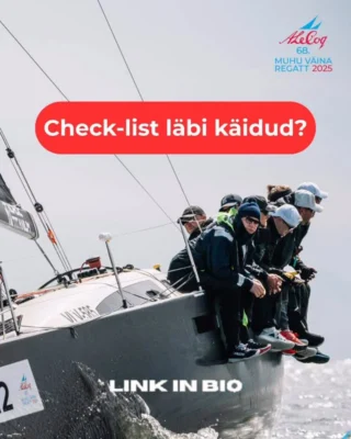 Check-list purjetajatele kodulehel / Check-list for sailors on our website!!! #elusonmaitset #muhuväinaregatt #moonsundregatta